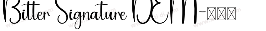 Bitter Signature DEM字体转换